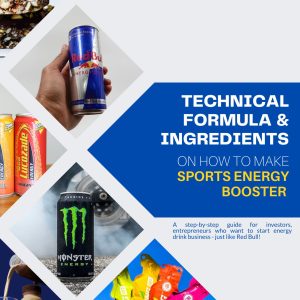 TECHNICAL FORMULA & INGREDIENTS ON HOW TO MAKE SPORT ENERGY BOOSTER